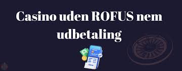 Casino Uden ROFUS En Guide til Online Spil og Betting Casino Uden ROFUS En Guide til Online Spil og Betting