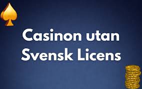 Utforska casinon utan svensk licens Fördelar och Nackdelar 2082966006